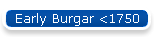 Early Burgar <1750
